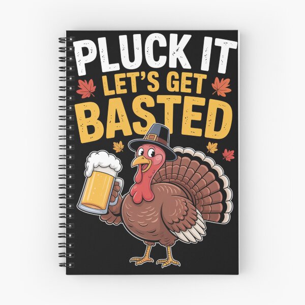 Item preview, Thanksgiving Pluck It Lets Get Basted designed and sold by MeowtivationP.