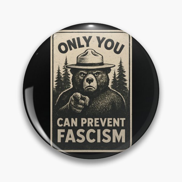 Item preview, Only You Can Prevent Fascism, Fascism Resistant T-shirt, Fascist Retro T-shirt, National Park Bear T-shirt, Progressive Liberal Political Gift  designed and sold by THREE LITTLE BEANS.
