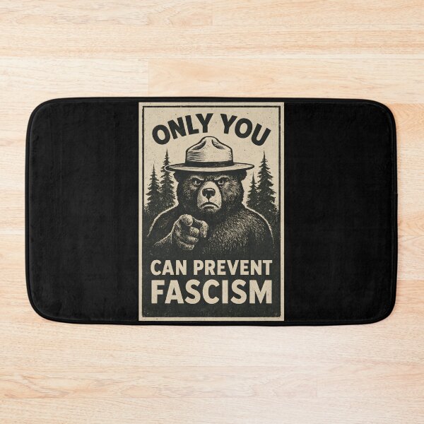 Item preview, Only You Can Prevent Fascism, Fascism Resistant T-shirt, Fascist Retro T-shirt, National Park Bear T-shirt, Progressive Liberal Political Gift  designed and sold by THREE LITTLE BEANS.