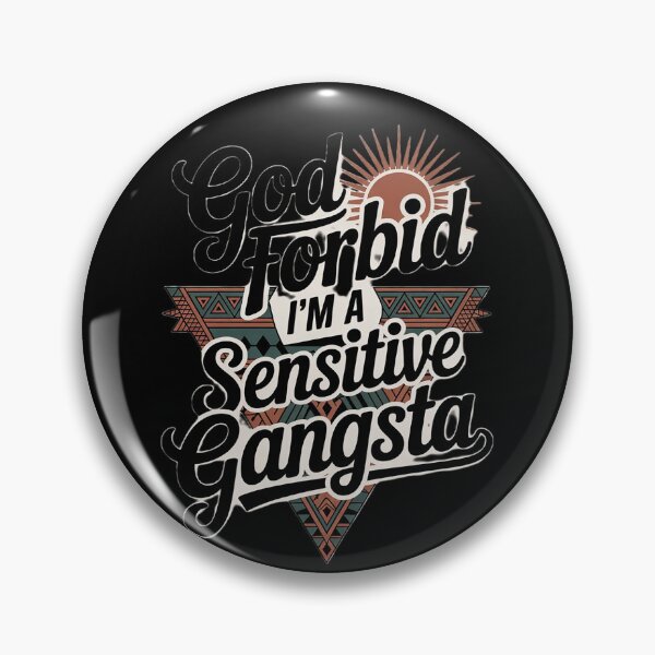 Item preview, Funny God Forbid I'm A Sensitive Gangsta Cute Cozy  designed and sold by RuthGAArt.