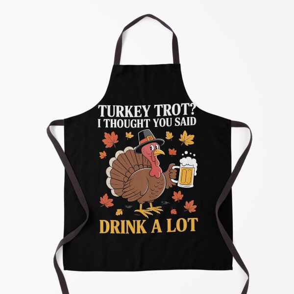 Item preview, Thanksgiving Turkey Trot Thought You Said  designed and sold by MeowtivationP.