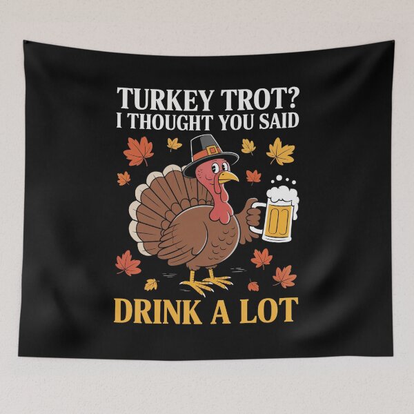 Artikelvorschau, Thanksgiving Turkey Trot Ich dachte, du hättest gesagt entworfen und verkauft von MeowtivationP.