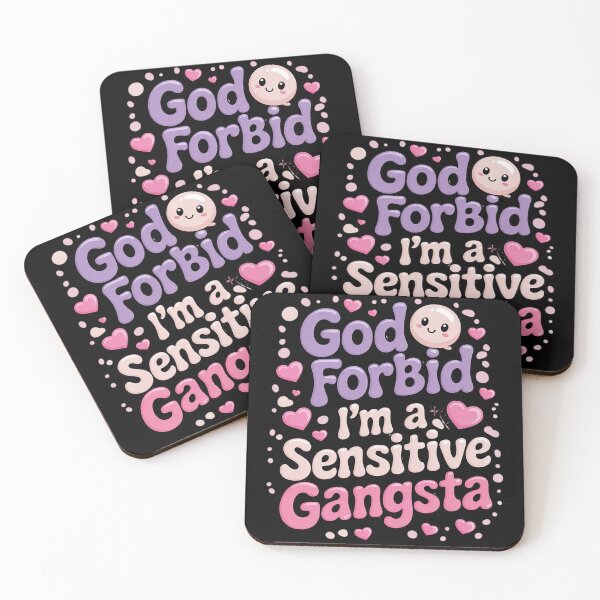 Item preview, Funny God Forbid I'm A Sensitive Gangsta Cute Cozy  designed and sold by RuthGAArt.
