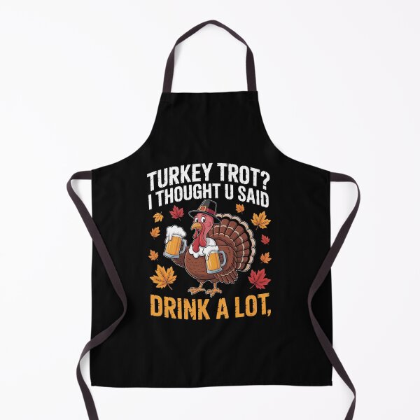 Item preview, Thanksgiving Turkey Trot Thought You Said  designed and sold by HeinzanoWeno.