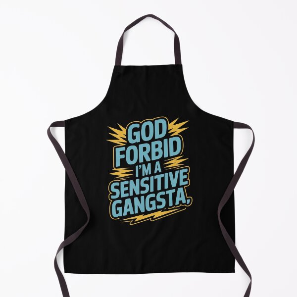 Item preview, Funny God Forbid I'm A Sensitive Gangsta Cute Cozy11 designed and sold by RuthGAArt.