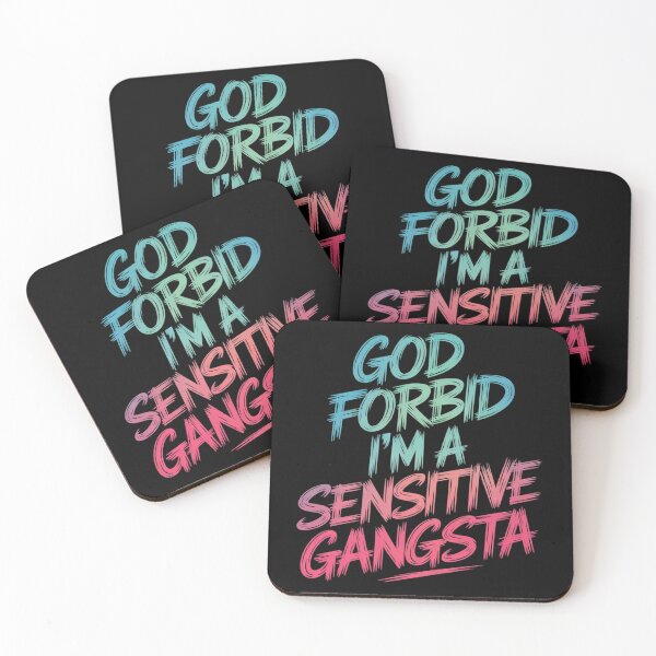 Item preview, Funny God Forbid I'm A Sensitive Gangsta Cute Cozy12  designed and sold by RuthGAArt.
