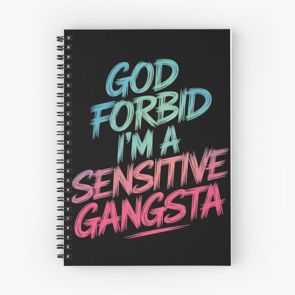Item preview, Funny God Forbid I'm A Sensitive Gangsta Cute Cozy12  designed and sold by RuthGAArt.