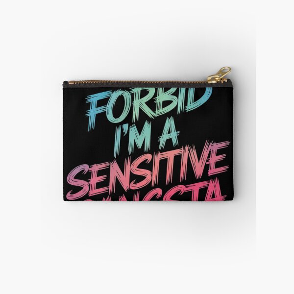 Item preview, Funny God Forbid I'm A Sensitive Gangsta Cute Cozy12  designed and sold by RuthGAArt.