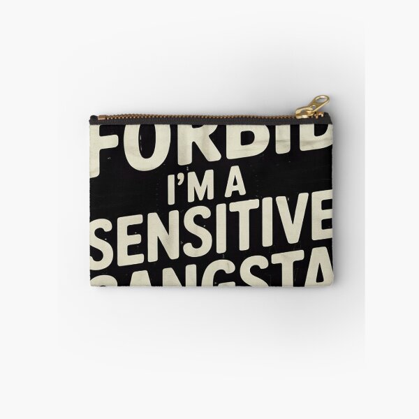 Item preview, Funny God Forbid I'm A Sensitive Gangsta Cute00  designed and sold by RuthGAArt.