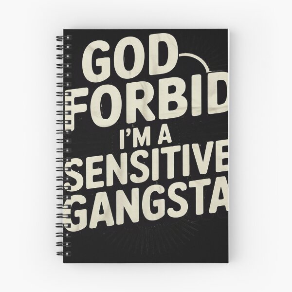 Item preview, Funny God Forbid I'm A Sensitive Gangsta Cute00  designed and sold by RuthGAArt.