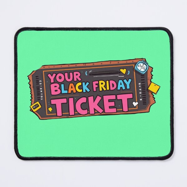 Item preview, Your Black Friday Ticket designed and sold by DesignPrePress.