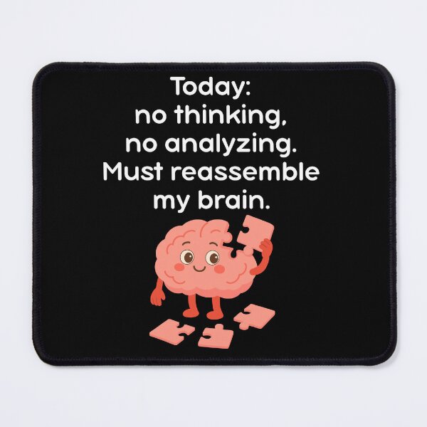 Item preview, Funny Brain Puzzle t shirt - Today I Don't Analyze designed and sold by JustFunnyStuff.
