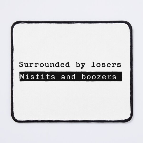 Item preview, Losers Misfits Boozers designed and sold by ABitOnTheSide.