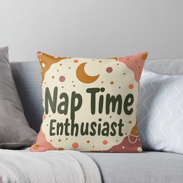 Item preview, Nap Time Enthusiast – Cute Cozy Sleep Lover Quote Design designed and sold by TroyTheTerrific.