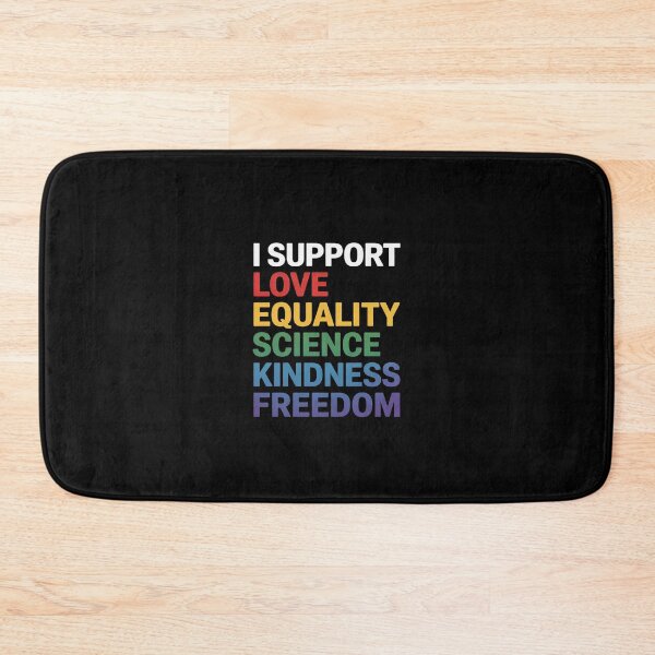Item preview, I Support Love Equality Science Human Rights BLM LGBTQ Pride designed and sold by AquaKiev.