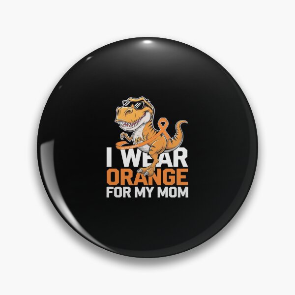 Item preview, I Wear Orange For Mom Dinosaur Multiple Sclerosis Awareness  designed and sold by SyntaxClaw.