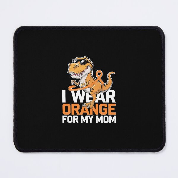 Item preview, I Wear Orange For Mom Dinosaur Multiple Sclerosis Awareness designed and sold by SyntaxClaw.