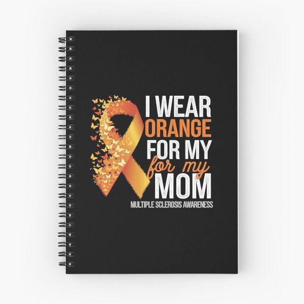 Item preview, I Wear Orange For My Mom Multiple Sclerosis Awareness  designed and sold by SyntaxClaw.