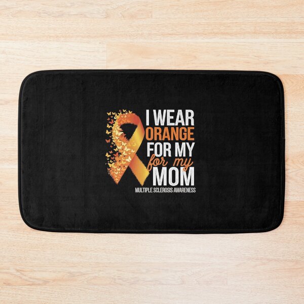 Item preview, I Wear Orange For My Mom Multiple Sclerosis Awareness  designed and sold by SyntaxClaw.