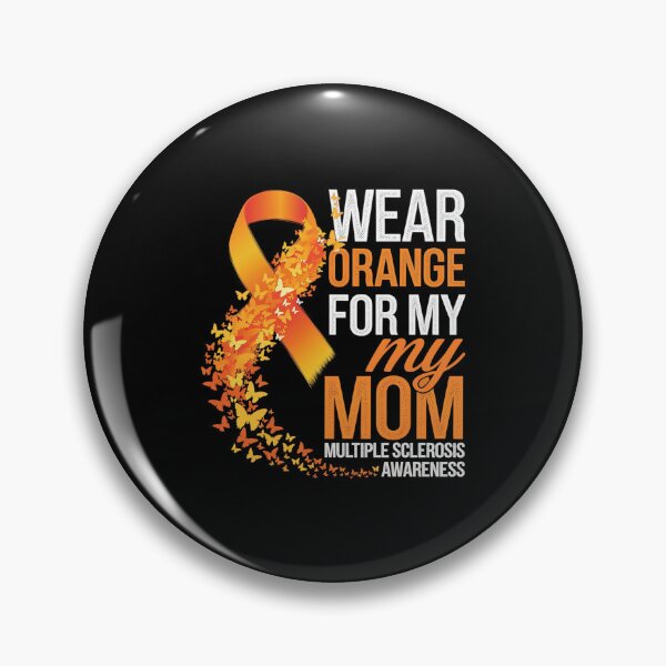 Item preview, I Wear Orange For My Mom Multiple Sclerosis Awareness  designed and sold by AquaKiev.