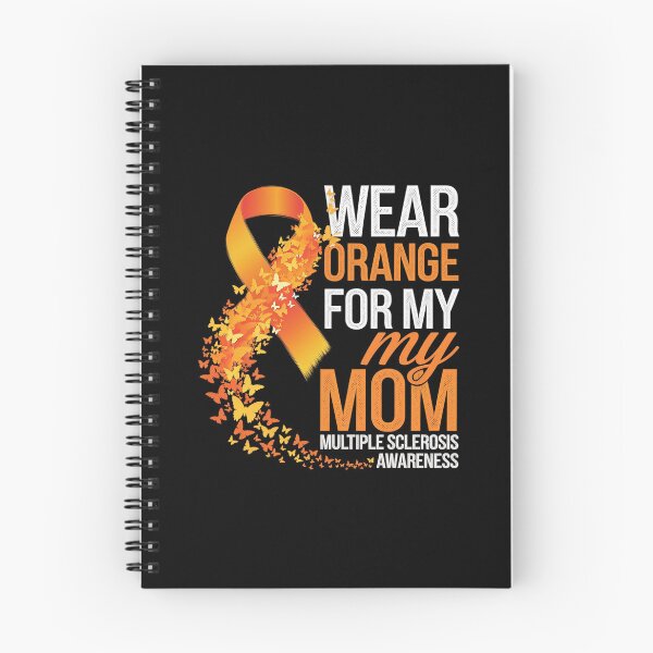 Item preview, I Wear Orange For My Mom Multiple Sclerosis Awareness  designed and sold by AquaKiev.