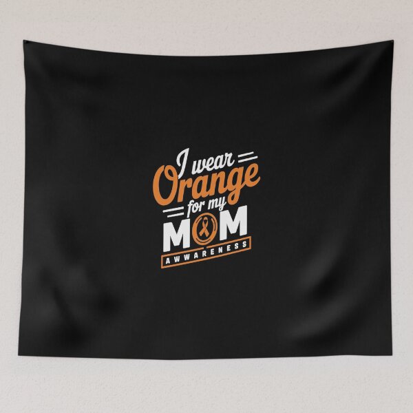 Item preview, I Wear Orange For My Mom Multiple Sclerosis Awareness  designed and sold by SyntaxClaw.