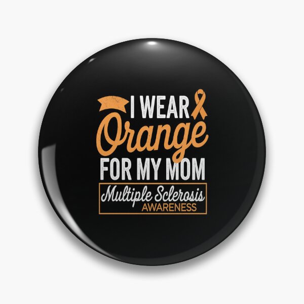 Item preview, f I Wear Orange For My Mom Multiple Sclerosis Awareness  designed and sold by AquaKiev.
