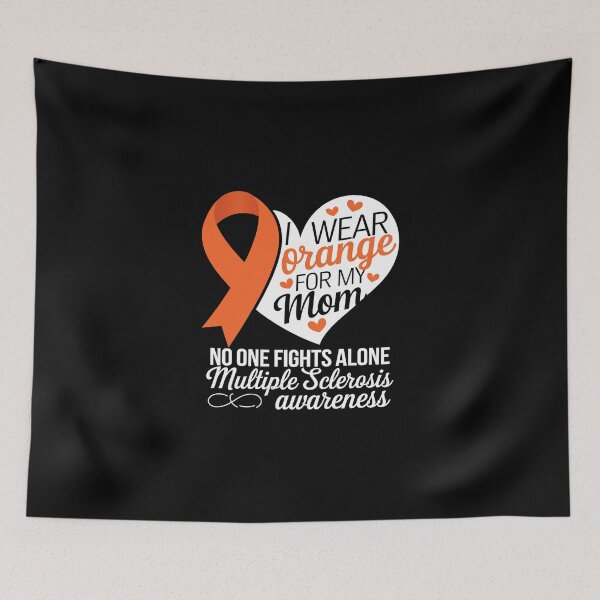 Item preview, I Wear Orange For My Mom Multiple Sclerosis MS Awareness  designed and sold by SyntaxClaw.