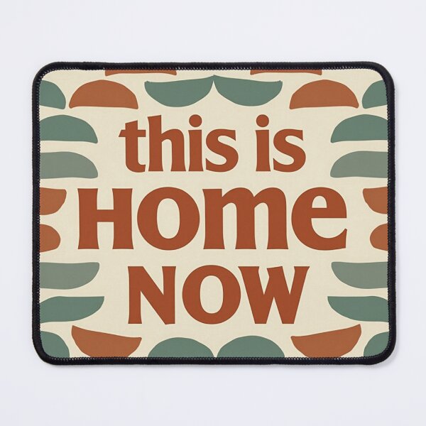 Item preview, This Is Home Now – Warm Minimalist Home Quote Design designed and sold by TroyTheTerrific.