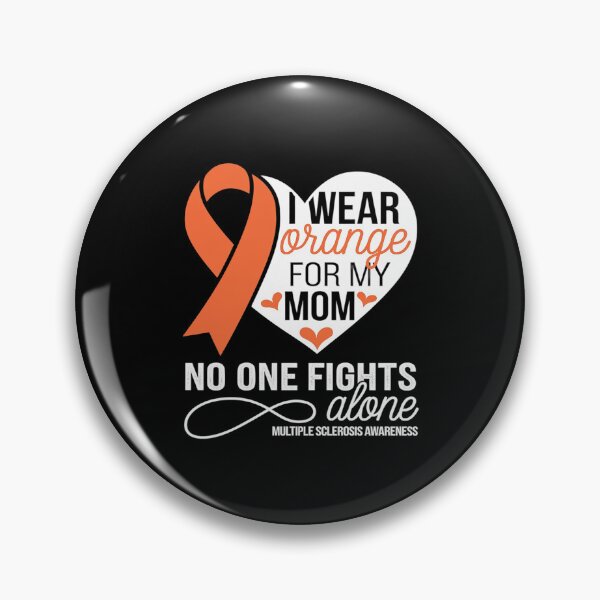 Item preview, I Wear Orange For My Mom Multiple Sclerosis MS Awareness  designed and sold by AquaKiev.