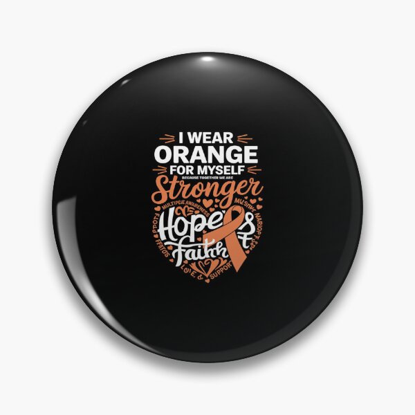 Item preview, I Wear Orange For Someone Ms Multiple Sclerosis Awareness  designed and sold by SyntaxClaw.