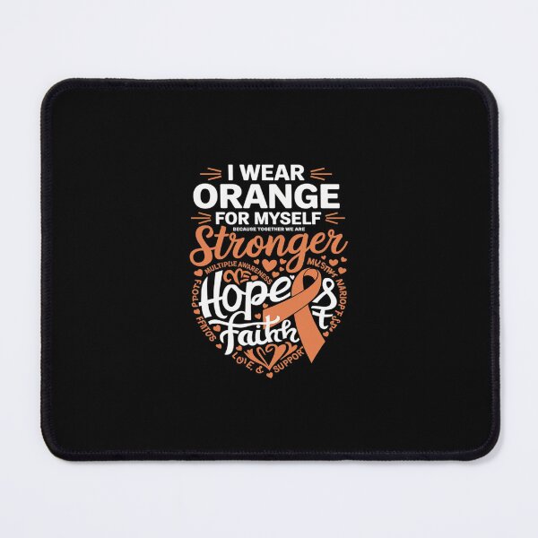 Item preview, I Wear Orange For Someone Ms Multiple Sclerosis Awareness  designed and sold by SyntaxClaw.