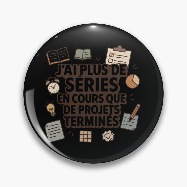 Aperçu de l'œuvre Plus de séries en cours que de projets finis créée et vendue par ContreKulture.
