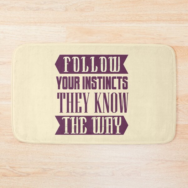 Item preview, Follow Your Instincts, They Know The Way | Inner Wisdom, Intuition & Self-Trust Quote designed and sold by Maltachi Designs.