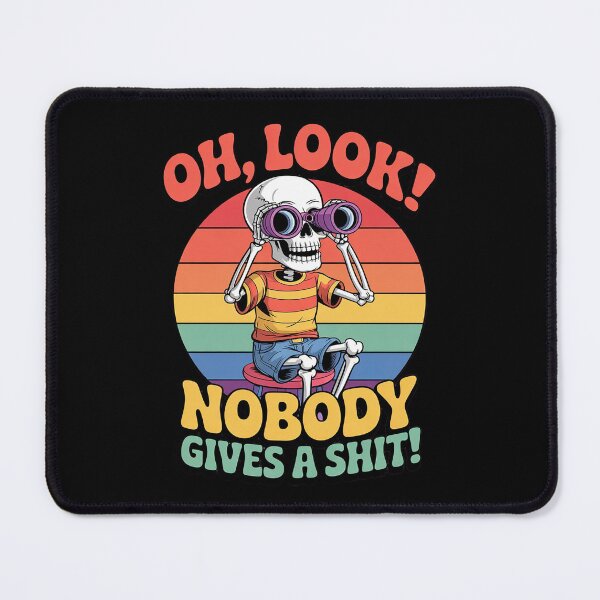 Item preview, Skeleton Oh Look Nobody Gives a S Sarcastic Halloween1  designed and sold by FadeOfThrone.