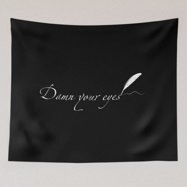 Item preview, Damn Your Eyes - white type designed and sold by ABitOnTheSide.