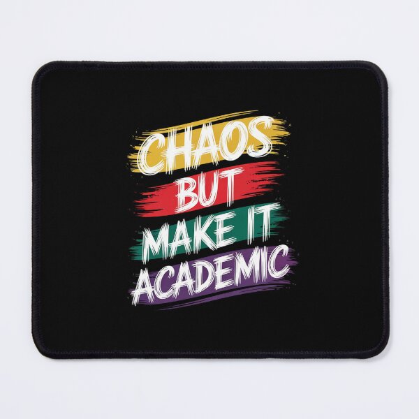 Item preview, Chaos But Make It Academic Teacher Chaos Back To School Fun designed and sold by RsFilsingerArt.