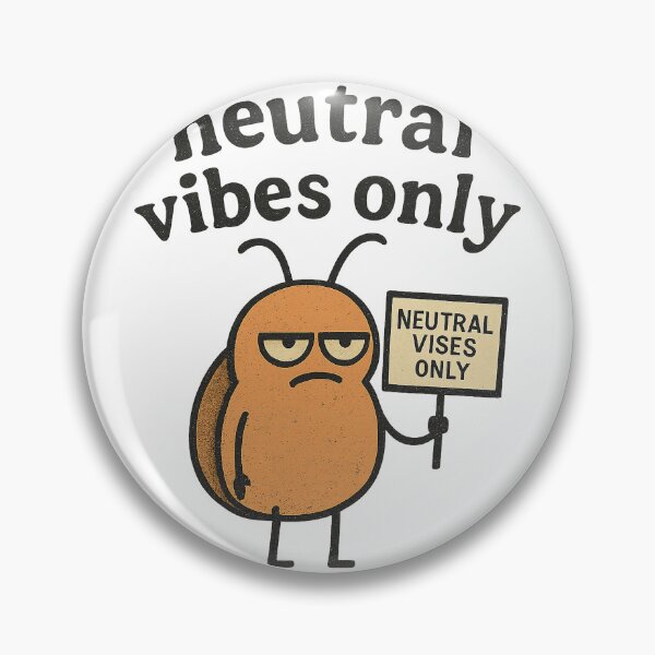 Item preview, Neutral Vibes Only - Quirky Bug Cartoon designed and sold by Taylor Bb.