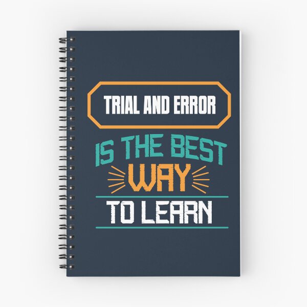 Item preview, Trial and Error Is The Best Way To Learn | Experimentation, Growth Mindset & Learning Through Failure Quote designed and sold by Maltachi Designs.