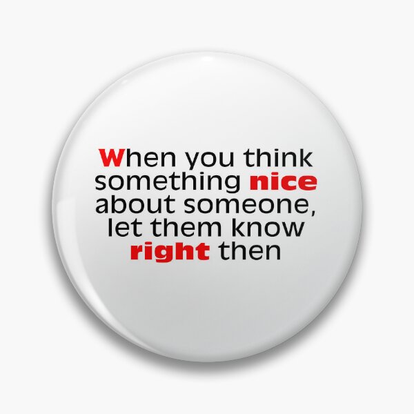 Item preview, When you think something nice about someone designed and sold by santoshputhran.