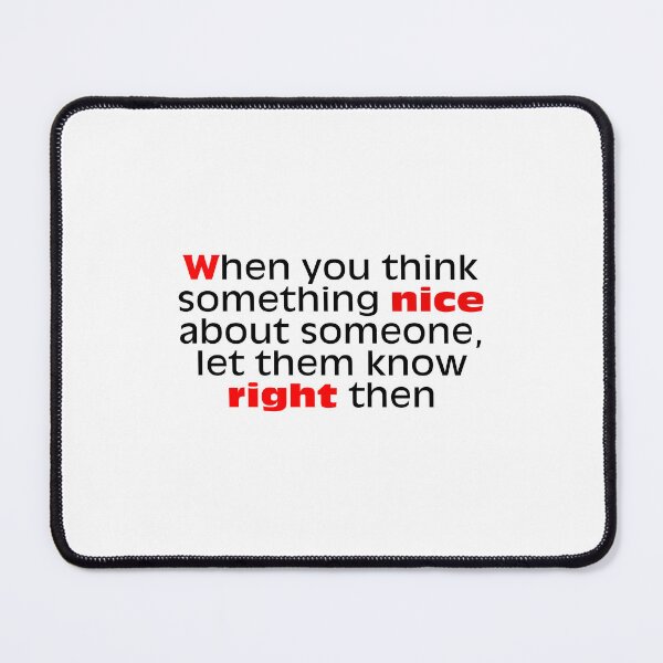 Item preview, When you think something nice about someone designed and sold by santoshputhran.