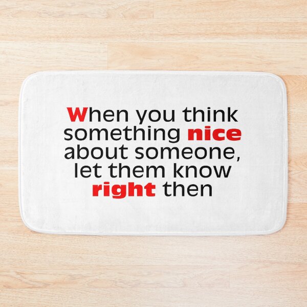 Item preview, When you think something nice about someone designed and sold by santoshputhran.