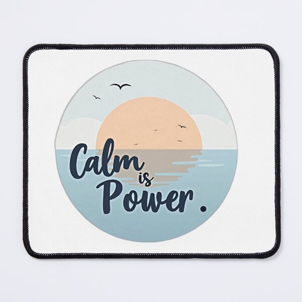 Item preview, Calm is Power designed and sold by 9CreativeCorner.