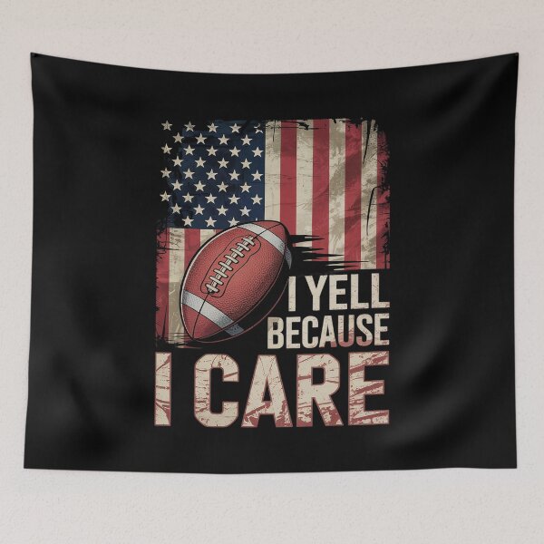 Item preview, I Yell Because I Care Football American Flag Saying  designed and sold by MarryIsMonth.