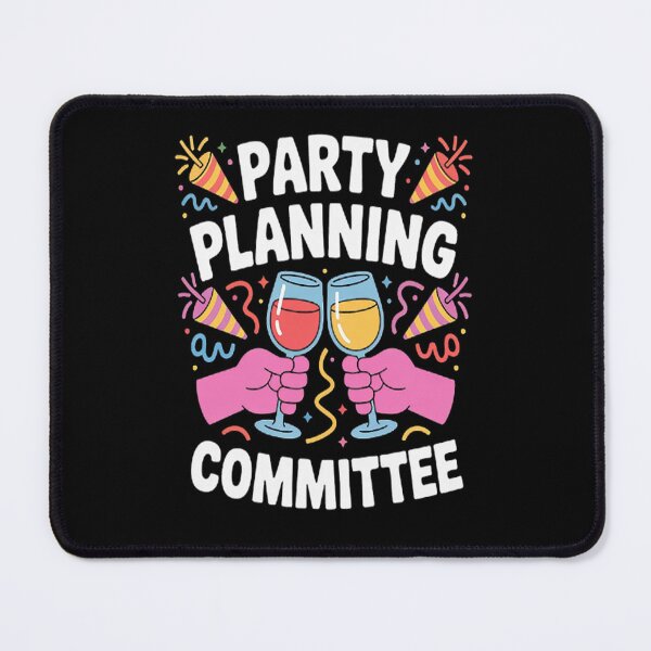 Item preview, Party Planning Committee Organizing Party designed and sold by LacostCarl.