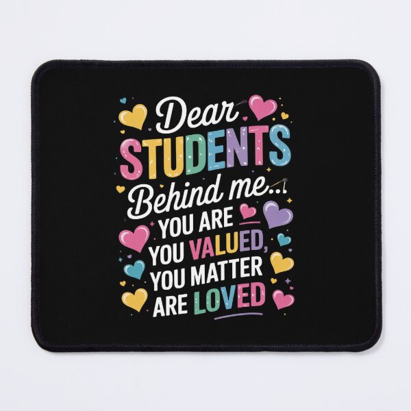 Item preview, Dear Student Behind Me Back To School Teacher Appreciation  designed and sold by RsFilsingerArt.