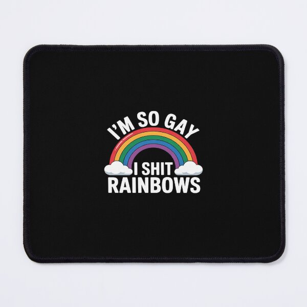 Item preview, I'm So Gay I Shit Rainbows LGBT Gay Pride Parade Love  designed and sold by SyntaxClaw.