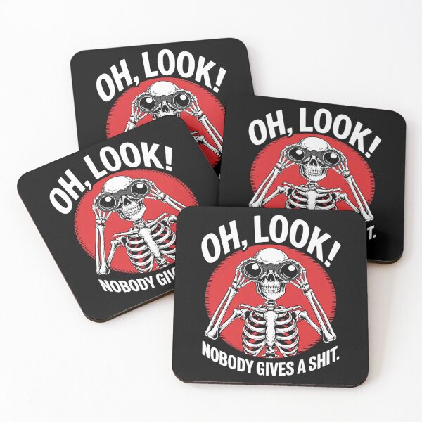Item preview, Oh Look Nobody Gives A Shit Skeleton sarcastic saying  designed and sold by FadeOfThrone.