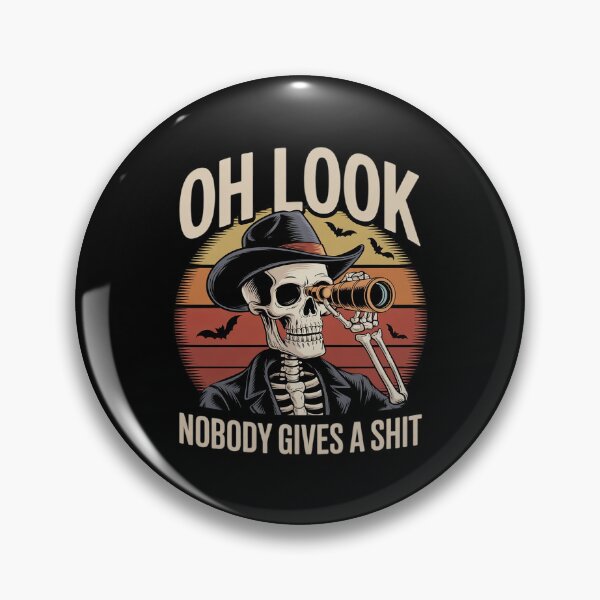 Item preview, Oh Look Nobody Gives A Shit Trendy Skeleton Meme  designed and sold by MarryIsMonth.