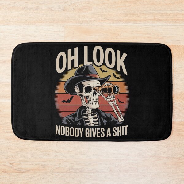Item preview, Oh Look Nobody Gives A Shit Trendy Skeleton Meme  designed and sold by MarryIsMonth.